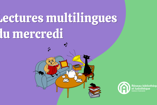 14/03 : Les lectures multilingues du mercredi... un samedi!