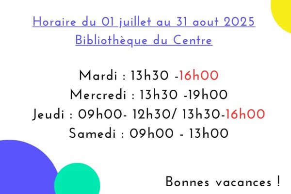 Horaire d'été 2025 - Biblio du Centre